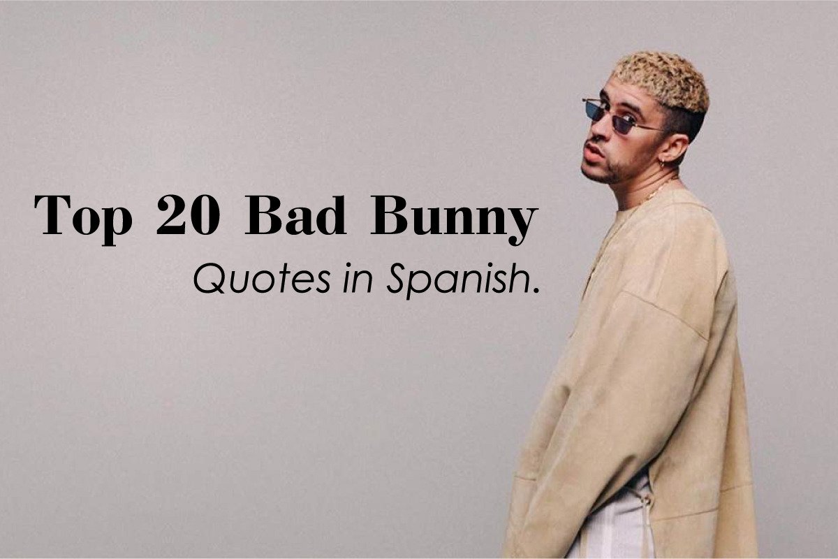 Read more about the article Top 20 Bad Bunny Quotes in Spanish