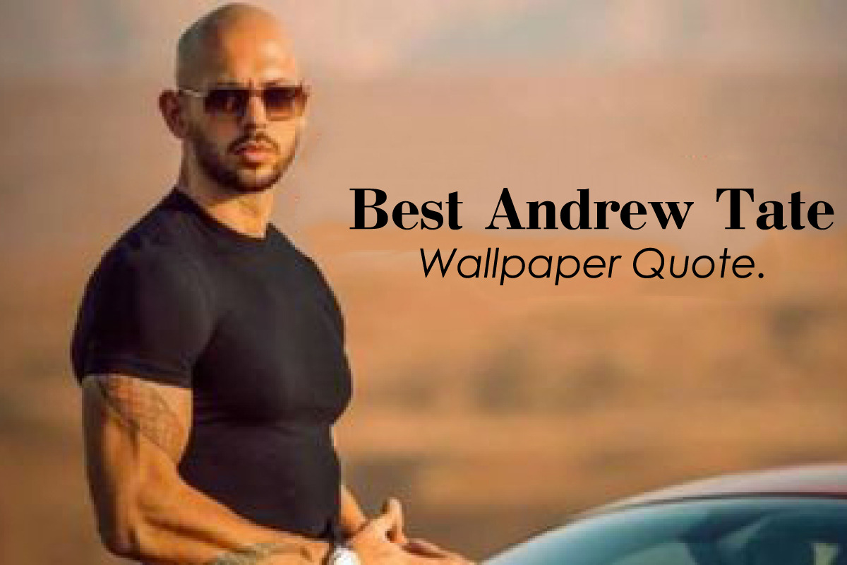 Read more about the article Best Andrew Tate Wallpaper Quote